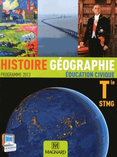 Livrenpoche : Histoire géographie éducation civique Terminale STMG 2013 - Collectif - Livre