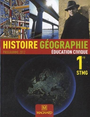 Livrenpoche : Histoire géographie éducation civique 1ère STMG - Laurent Soutenet - Livre