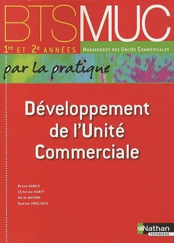 Livrenpoche : Développement de l'unité commerciale BTS MUC - Collectif - Livre