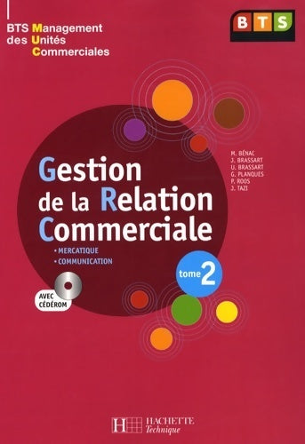 Livrenpoche : Gestion de la relation commerciale tome 2 BTS MUC - Collectif - Livre