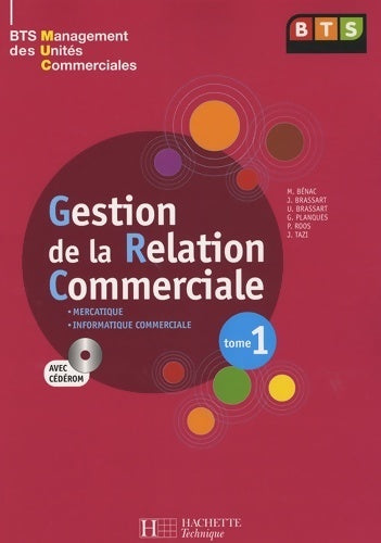 Livrenpoche : Gestion de la relation commerciale BTS MUC Tome I - Ugo Brassart - Livre