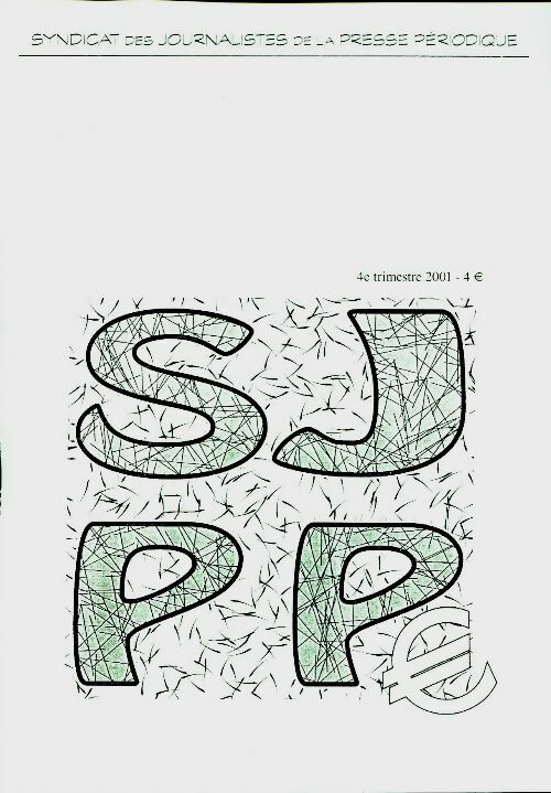 Livrenpoche : Syndicat des journalistes de la presse périodique 4ème trimestre 2001 - Collectif - Livre