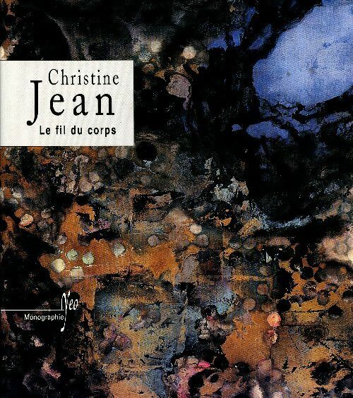 Livrenpoche : Le fil du corps - Christine Jean - Livre