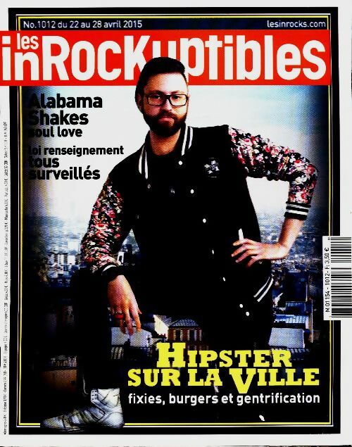 Livrenpoche : Les inRockuptibles n°1012 : Hipster sur la ville - Collectif - Livre