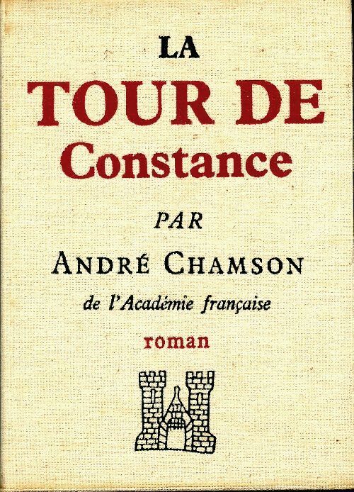 Livrenpoche : La tour de Constance - André Chamson - Livre
