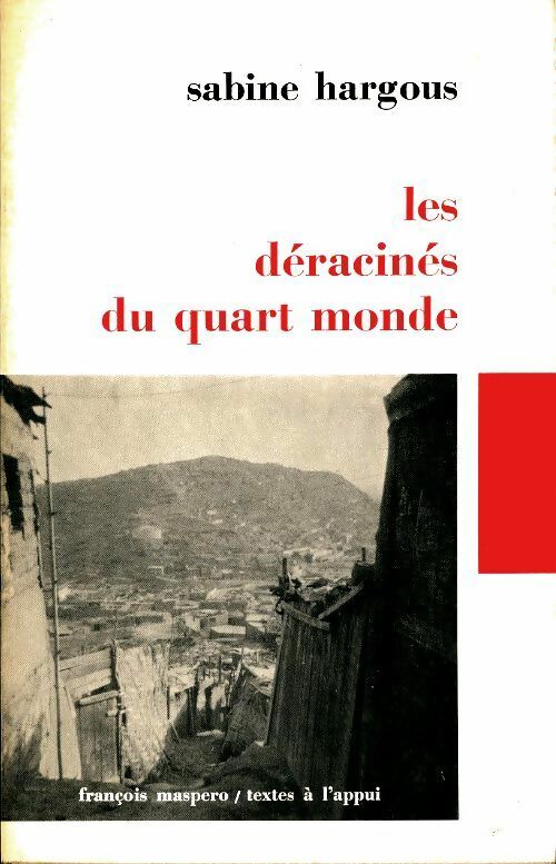 Livrenpoche : Les déracines du quart monde - Sabine Hargous - Livre