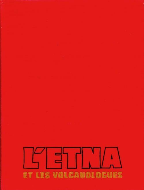 Livrenpoche : L'Etna et les volcanologues - Haroun Tazieff - Livre