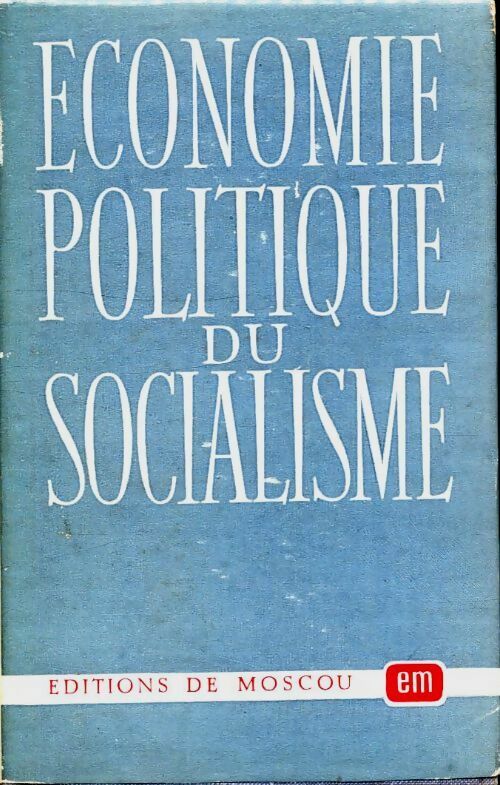 Economie politique du socialisme - Collectif -  Moscou poches divers - Livre