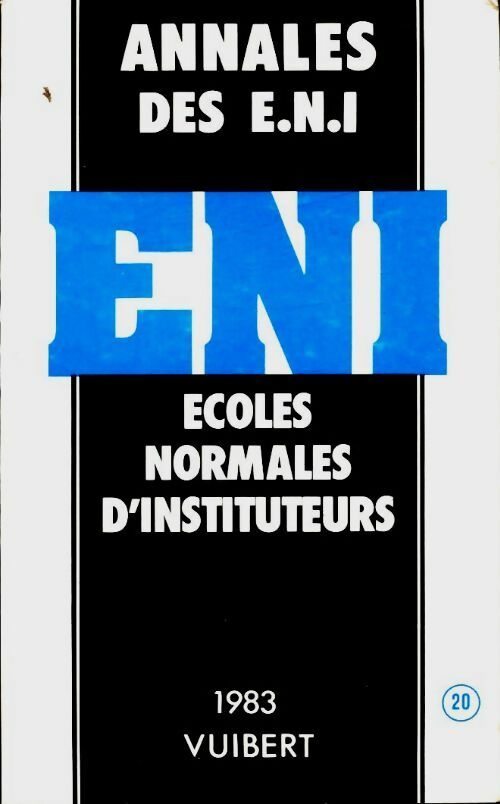 Livrenpoche : Annales des écoles normales d'instituteurs 1983 - Collectif - Livre