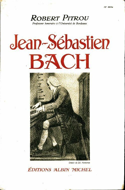 Livrenpoche : Jean-Sébastien Bach - Robert Pitrou - Livre
