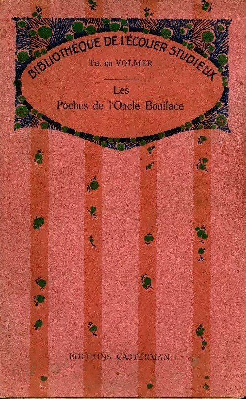 Livrenpoche : Les poches de l'oncle Boniface - Th De Volmer - Livre