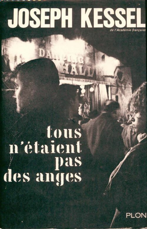 Livrenpoche : Tous n'étaient pas des anges - Joseph Kessel - Livre