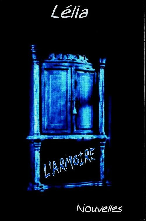 Livrenpoche : L'armoire - Lélia - Livre