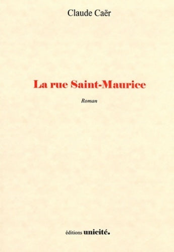 Livrenpoche : La rue saint-Maurice - Claude Caer - Livre