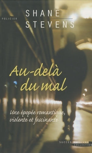 Livrenpoche : Au-delà du mal - Shane Stevens - Livre