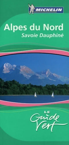 Livrenpoche : Alpes du Nord. Savoie-Dauphiné - Collectif - Livre