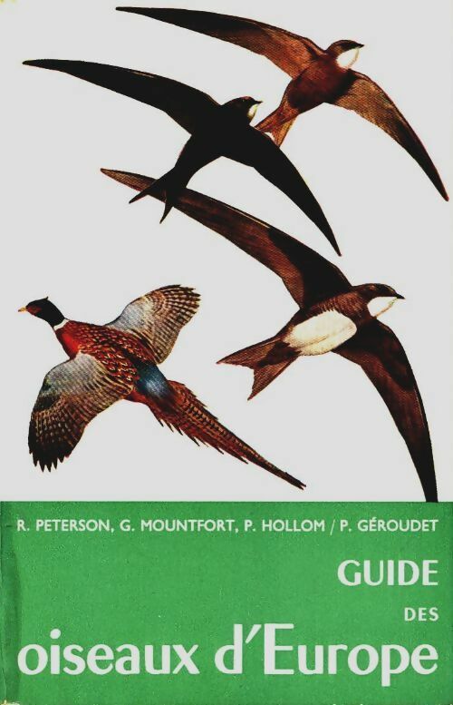 Livrenpoche : Guide des oiseaux d'Europe - Roger Peterson, Guy Mountfort - Livre