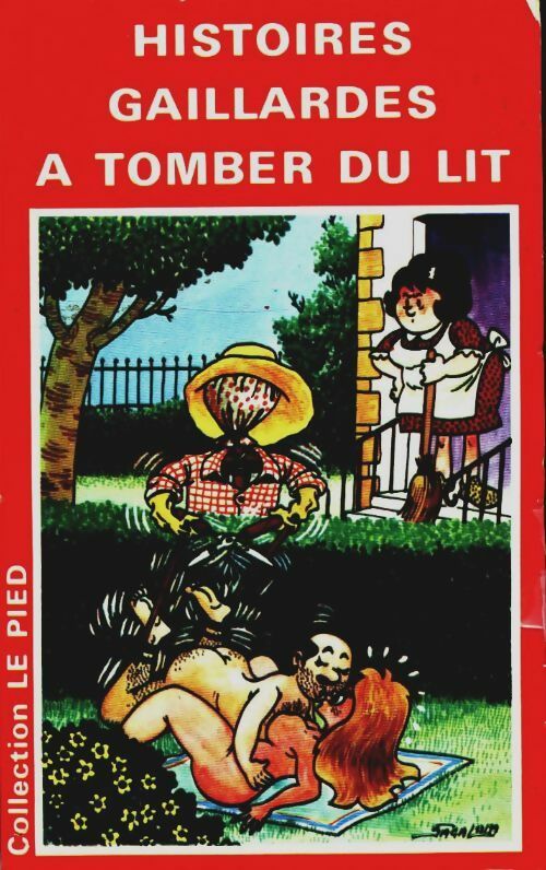 Livrenpoche : Histoires gaillardes à tomber du lit - Collectif - Livre