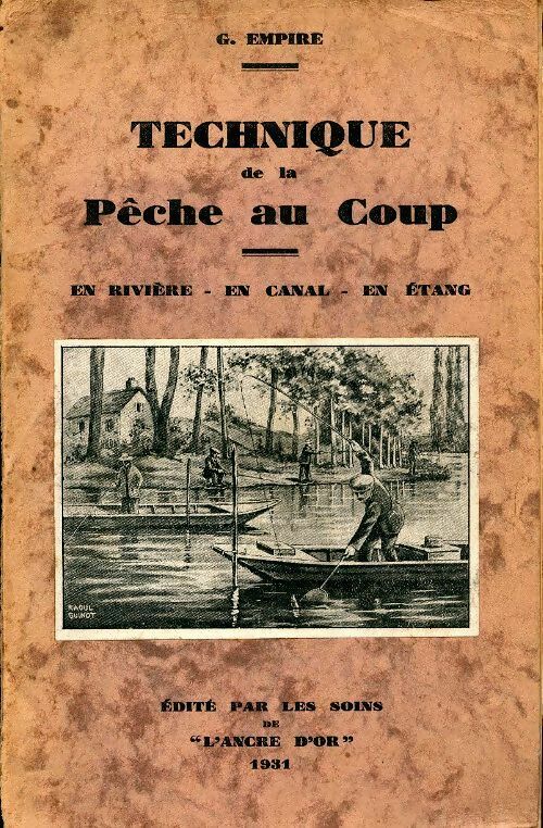 Livrenpoche : Technique de la pêche au coup - G. Empire - Livre