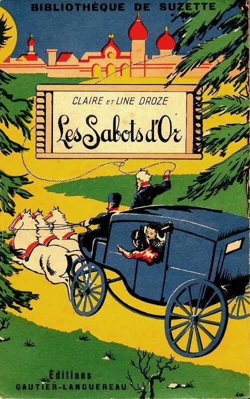 Livrenpoche : Les sabots d'or - Line Droze - Livre