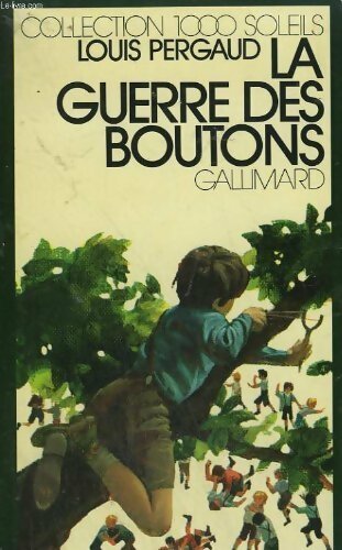Livrenpoche : La guerre des boutons - Louis Pergaud - Livre