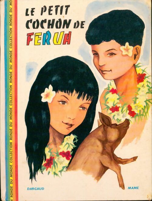 Livrenpoche : Le petit cochon de Ferua - Tony Van Hiem - Livre