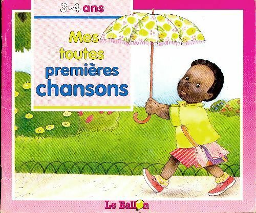 Livrenpoche : Mes toutes pemières chansons - Collectif - Livre