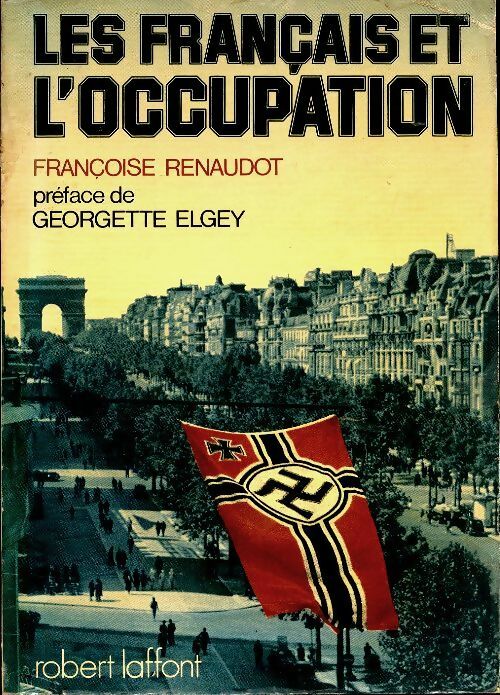 Livrenpoche : Les français et l'occupation - Françoise Renaudot - Livre