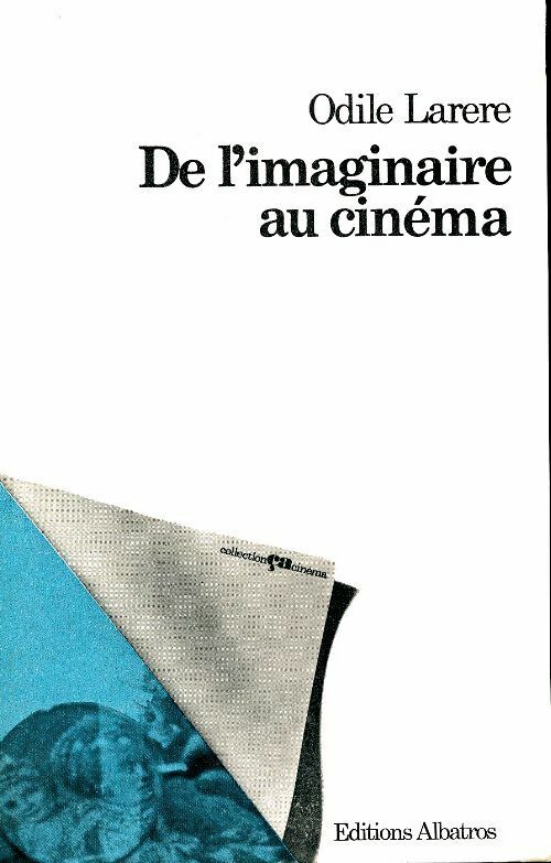 Livrenpoche : De l'imaginaire au cinéma - Odile Larere - Livre
