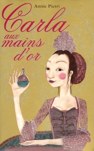Livrenpoche : Carla aux mains d'or - Annie Pietri - Livre