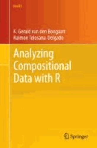 Livrenpoche : Analyzing compositional data with R - K. Gerald Van Den Boogaart - Livre