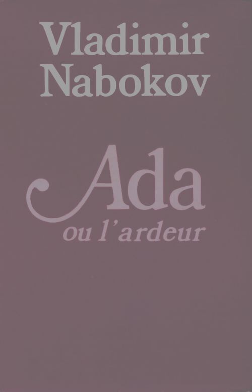 Livrenpoche : Ada ou l'ardeur - Vladimir Nabokov - Livre