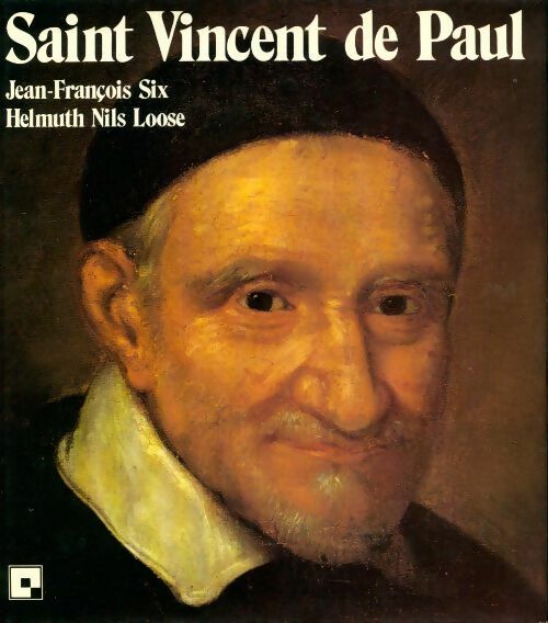 Saint Vincent de Paul - Jean-François Six -  Centurion GF - Livre