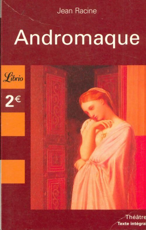 Livrenpoche : Andromaque - Racine - Livre