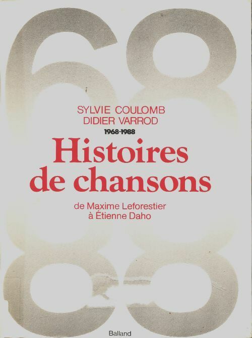 Livrenpoche : Histoires de chansons : De maxime Leforestier à Etienne Daho - Varrod Coulomb - Livre
