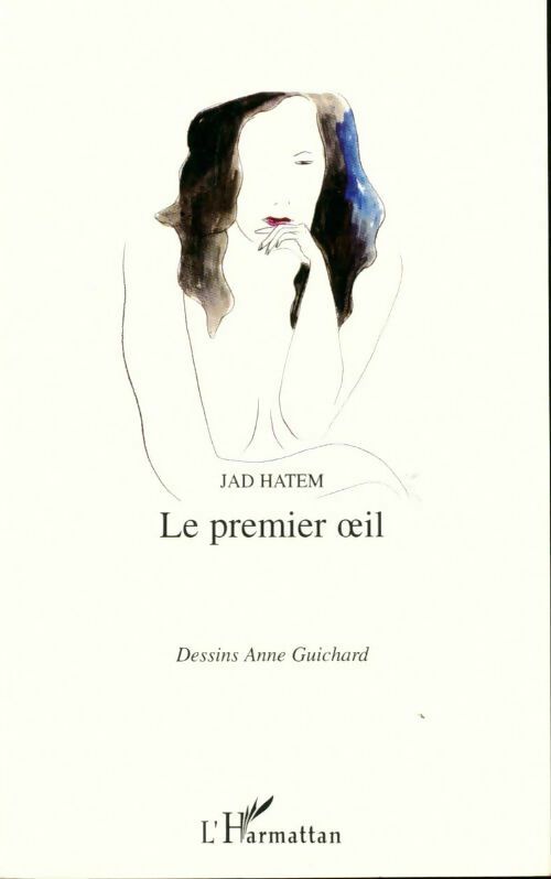 Livrenpoche : Le premier oeil - Jad Hatem - Livre