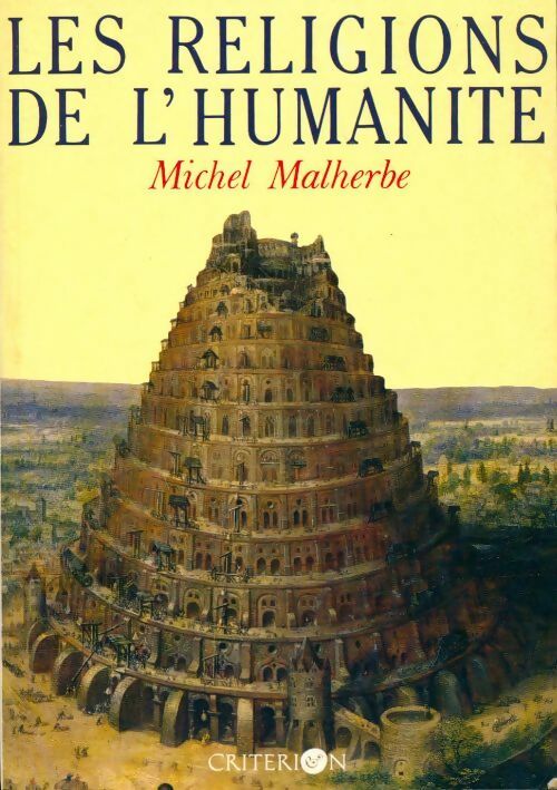 Livrenpoche : Les religions de l'humanité - Michel Malherbe - Livre