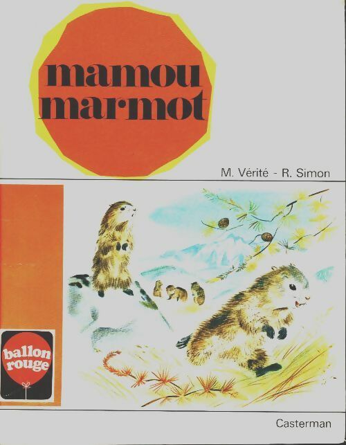 Livrenpoche : Mamou Marmot - Marcelle Vérité - Livre
