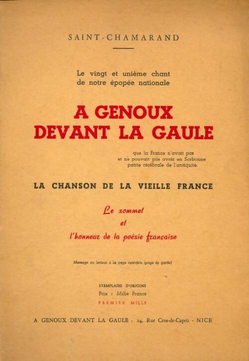 Livrenpoche : A genoux devant la gaule. La chanson de la vieille France - Saint-Chamarand - Livre