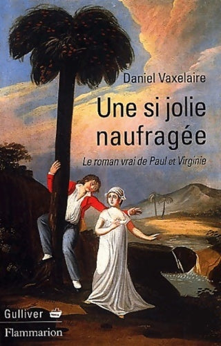 Livrenpoche : Une si jolie naufragée - Daniel Vaxelaire - Livre