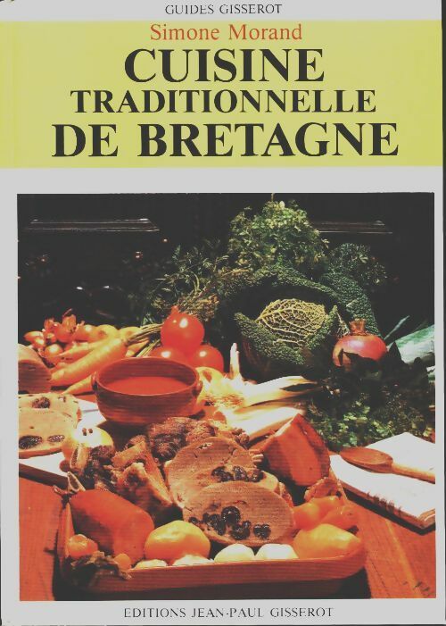 Livrenpoche : Cuisine traditionnelle de Bretagne - Simone Morand - Livre
