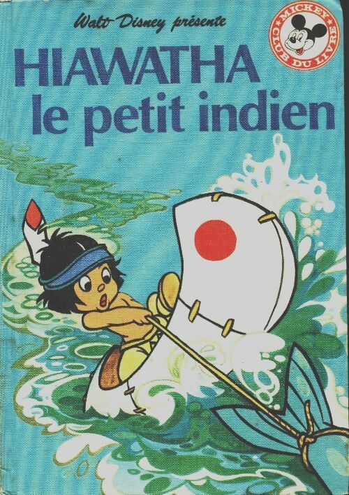 Livrenpoche : Hiawatha apprend à chasser - Disney - Livre