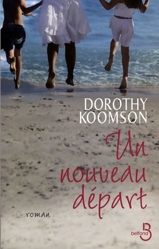 Livrenpoche : Un nouveau départ - Dorothy Koomson - Livre