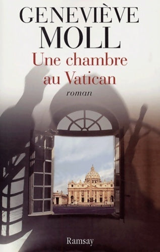 Livrenpoche : Une chambre au Vatican - Geneviève Moll - Livre