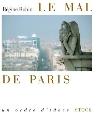 Livrenpoche : Le mal de Paris - Régine Robin - Livre
