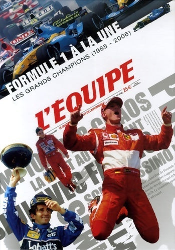 Livrenpoche : Formule 1 à la une. Les grands champions (1985-2006) - Collectif - Livre