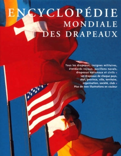 Livrenpoche : Encyclopédie mondiale des drapeaux - Collectif - Livre