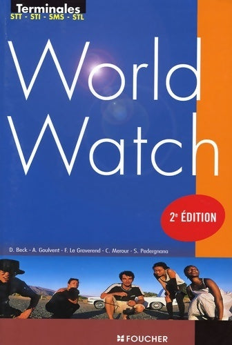 Livrenpoche : World watch Terminales STT, STI, SMS, STL - Collectif - Livre