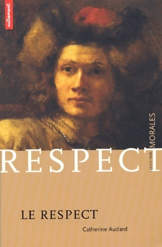 Livrenpoche : Respect - Catherine Audard - Livre