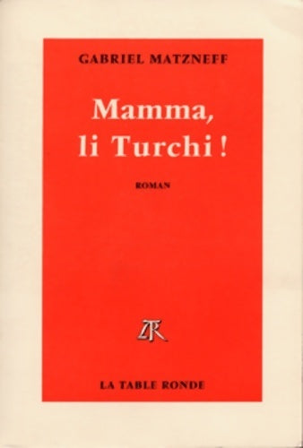 Livrenpoche : Mamma li turchi ! - Gabriel Matzneff - Livre